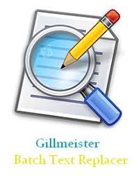 Gillmeister Batch Text Replacer